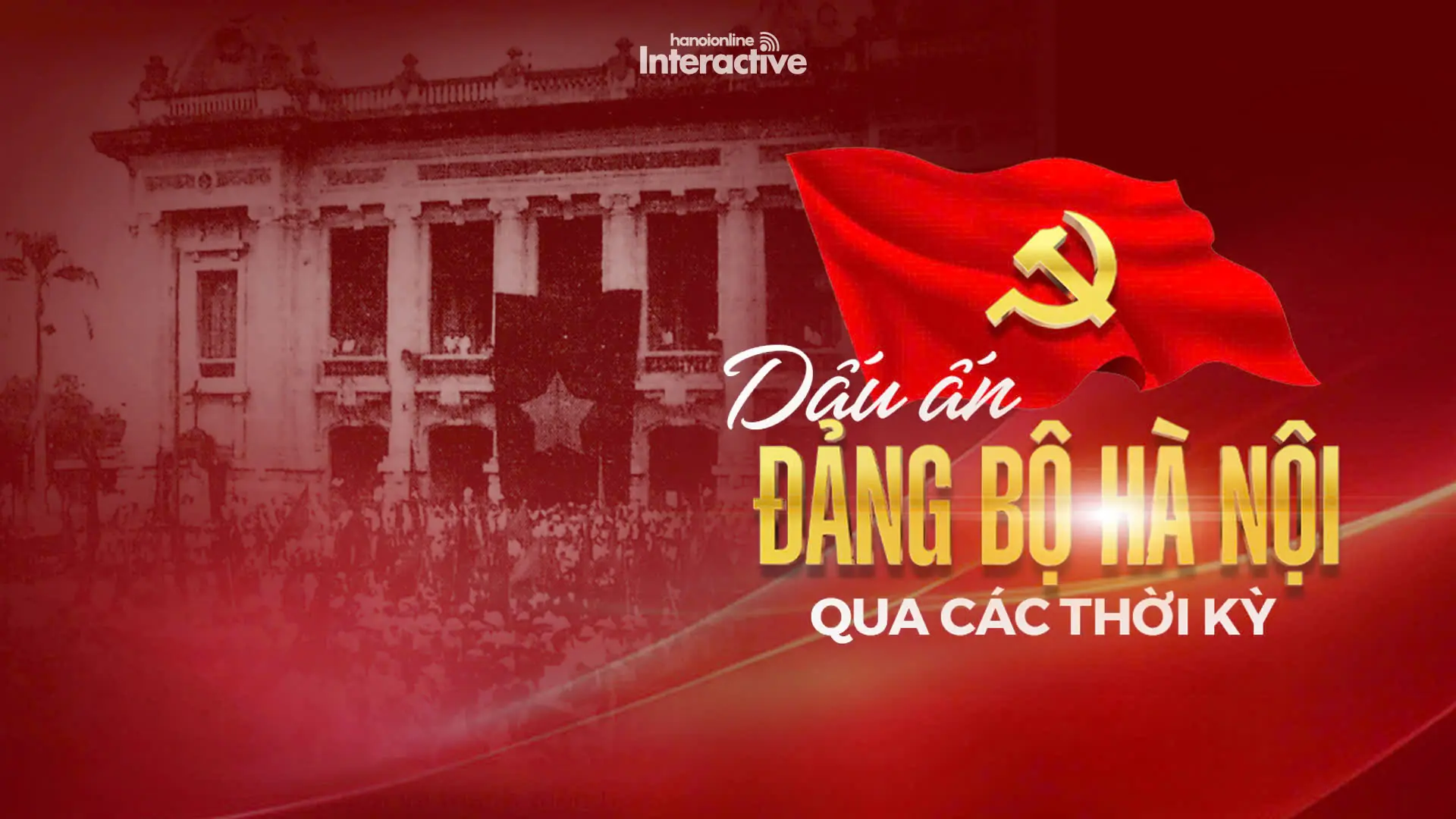 Dấu ấn Đảng bộ Hà Nội qua các thời kỳ